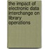 The impact of electronic data interchange on library operations