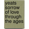 Yeats sorrow of love through the ages door Roman Jakobson