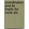 Coordination and its implic.for roots etc by Pike