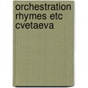 Orchestration rhymes etc cvetaeva by Stanciewicz