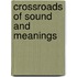 Crossroads of sound and meanings