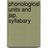 Phonological units and jap. syllabary by Cheng