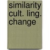 Similarity cult. ling. change by Goodenough