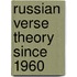 Russian verse theory since 1960