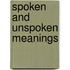 Spoken and unspoken meanings