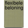 Flexibele beloning by Hertha Müller