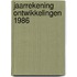 Jaarrekening ontwikkelingen 1986