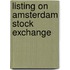 Listing on amsterdam stock exchange