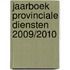 Jaarboek Provinciale Diensten 2009/2010