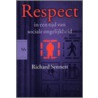Respect in een tijd van sociale ongelijkheid by R. Sennett