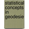 Statistical concepts in geodesie door Ben Baarda