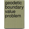 Geodetic boundary value problem door Gelderen