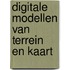 Digitale modellen van terrein en kaart
