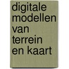 Digitale modellen van terrein en kaart door Schans