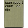 Jaarrapport 2008 - de Rijn door P.G.M. Stoks