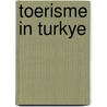 Toerisme in turkye door Weg