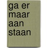 Ga er maar aan staan by Avoird