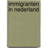 Immigranten in nederland door Wildt