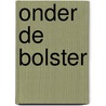 Onder de bolster by Baelen