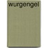 Wurgengel