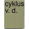 Cyklus v. D. by Makyo
