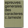 Epreuves generales des caracteres c.lamesle door Onbekend