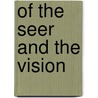 Of the seer and the vision by Madeleine Brent