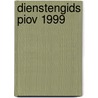 Dienstengids PIOV 1999 door Onbekend