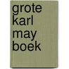 Grote karl may boek door May