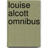 Louise alcott omnibus