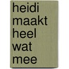 Heidi maakt heel wat mee by Spyri