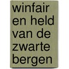 Winfair en held van de zwarte bergen by Franklin/