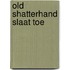Old shatterhand slaat toe