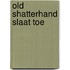 Old shatterhand slaat toe