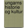 Ungarns historie OG kultur door V. Sulyok