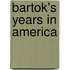 Bartok's Years in America