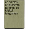 Az erkolcsi ertekeszme torteneti es kritikai targyalasa door Gy. Malnasi Bartok