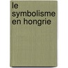 Le symbolisme en Hongrie door A. Karatson