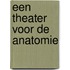 Een theater voor de anatomie