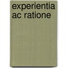 Experientia ac ratione door Hooykaas