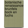 Botanische renaissance brunfels bock en fuchs door Onbekend