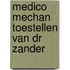 Medico mechan toestellen van dr zander