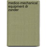 Medico-mechanical equipment dr zander door Michael Fournier