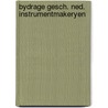 Bydrage gesch. ned. instrumentmakeryen door Alistair MacLean