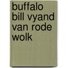 Buffalo bill vyand van rode wolk door Orlando Hamilton