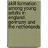 Skill formation among young adults in England, Germany and the Netherlands