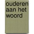 Ouderen aan het woord