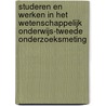 Studeren en werken in het wetenschappelijk onderwijs-tweede onderzoeksmeting by W.H.A. Hofman