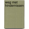 Weg met hindernissen door Aa