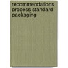 Recommendations process standard packaging door Onbekend